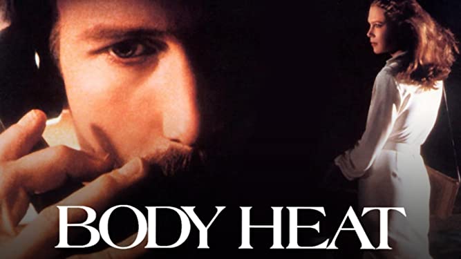 Body Heat (1983)